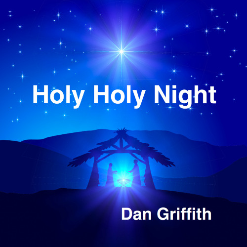 Stream Holy Holy Night by dangriffith | Listen online for free on ...