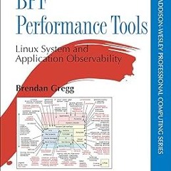 BPF Performance Tools (Addison-Wesley Professional Computing Series) BY: Brendan Gregg (Author)