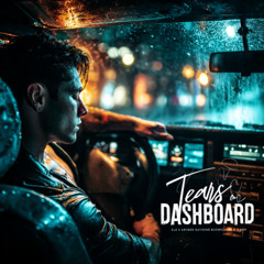 Tears on the Dashboard