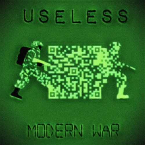 Stream USELESS Modern War by USELESS. Listen online for free on