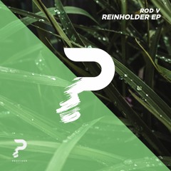 Rod V - Reinholder (Original Mix) snippet