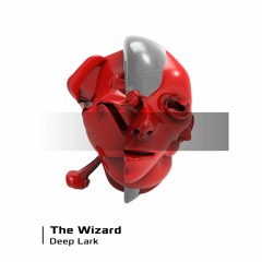 Deep Lark - The Wizard (Original Mix)
