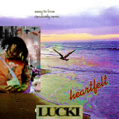 Lucki - Randomly (Easy to Love Remix)