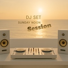 Sunday Noon Session