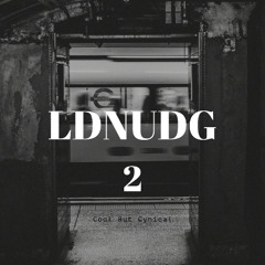 LDNUDG #2: Cool But Cynical