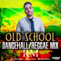 DJ Raj Minocha - Old School Dancehall Old School Reggae Mix 2020