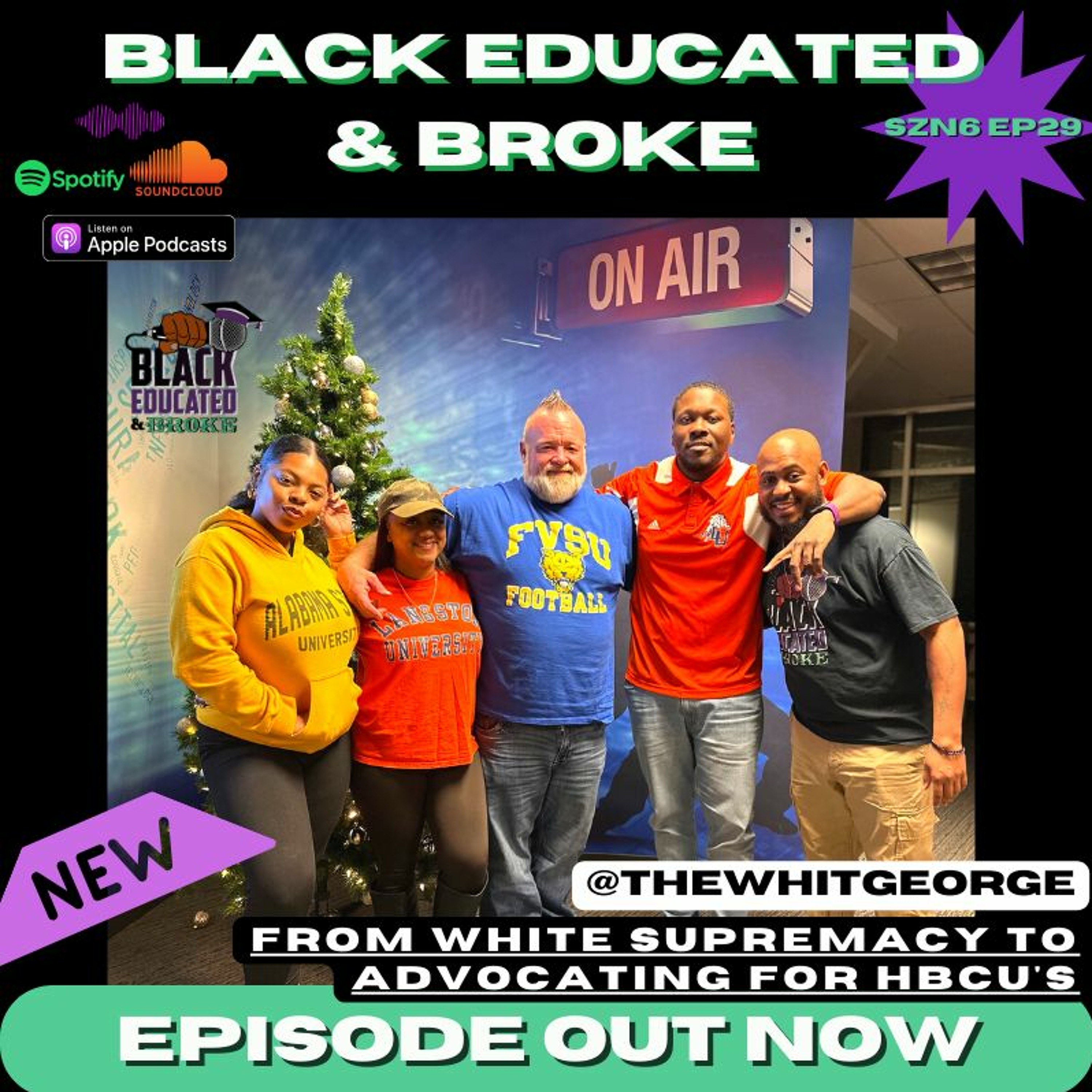 From White Supremacy to Advocating for HBCU's, White George TELLS ALL episode artwork