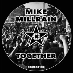 Mike Millrain - Together (Radio Edit)