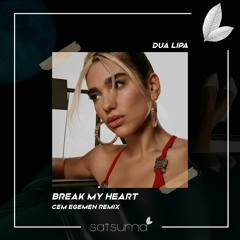 Dua Lipa - Break My Heart (Cem Egemen Remix)  /  FREE DOWNLOAD