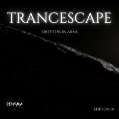 trance scape 14 brothers in arms