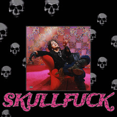 Skull Fuck Prod. Dead Rise