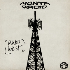 MONTA RADIO #034 [with MAAD WEST]