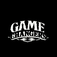 Gamechangers Full House