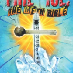 [READ] EPUB 💏 Fire and Ice: The Meth Bible by  Boston Bornagain,Sandra Lee,Steve Oli