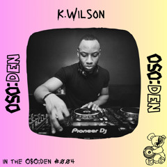 K. Wilson in the OSO:DEN #004