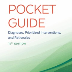 [PDF] Nurse's Pocket Guide: Diagnoses, Prioritized Interventions and