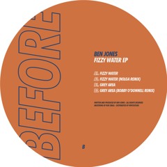 Ben Jones - Fizzy Water (BFR 001)