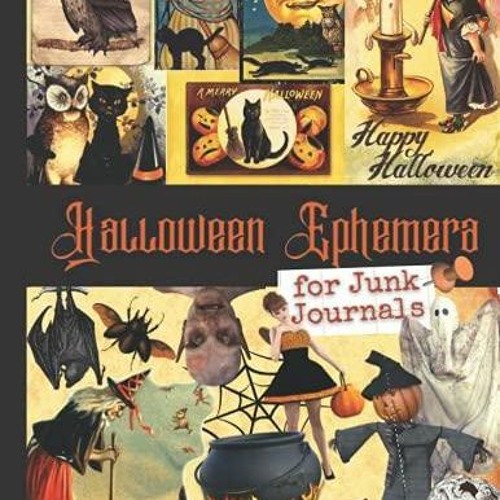 Stream EbOOK Halloween Ephemera for Junk Journals: One-Sided