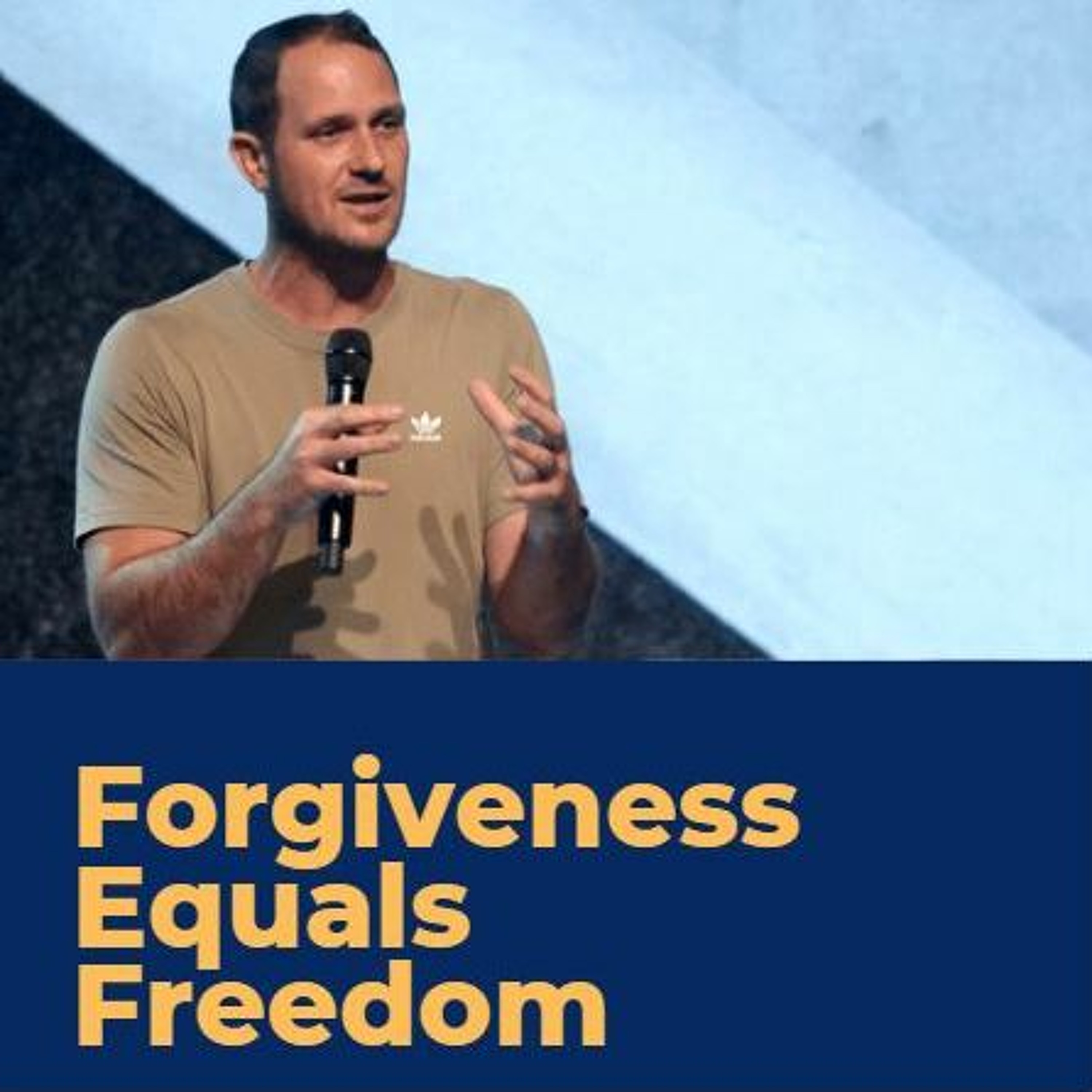Forgiveness Equals Freedom = David Twigg episode artwork