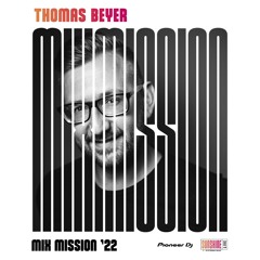 SunshineLive - Thomas Beyer (Pioneer DJ Mix Mission 2022)