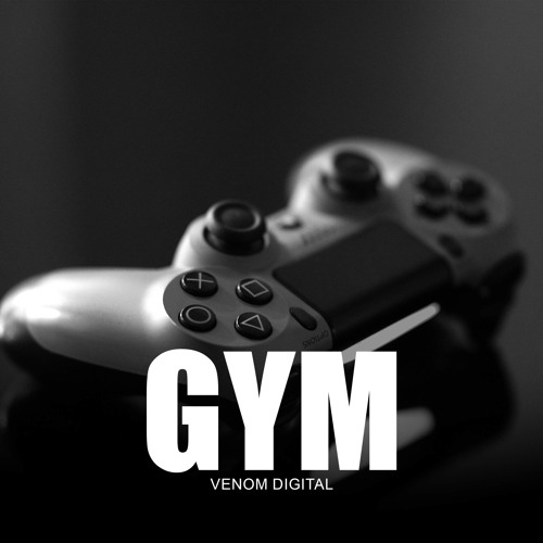 Stream Gym by Venom Digital | Listen online for free on SoundCloud
