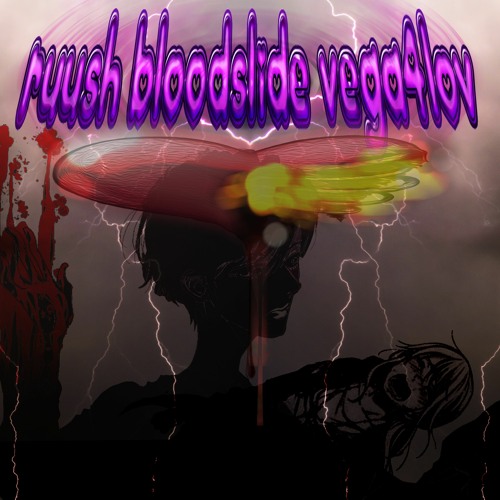 PUCK_ VEGA4LOV RUUSH BL00DSLIDE (∩｀-´)⊃━☆ﾟ.*･｡ﾟ