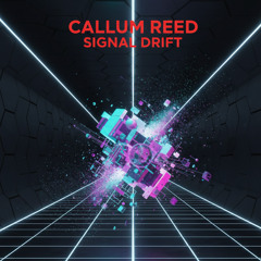 CALLUM REED - SIGNAL DRIFT [Stutter House]