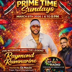 Raymond Ramnarine LIVE Interview | Prime Time Sundays with DJ Navin | GT592FM