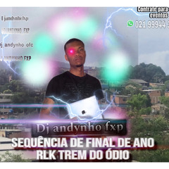 SEQUÊNCIA DE FINAL NA RLK TREM DO ÓDIO ACELERADO (DJ ANDYNHO FXP✅🤯)