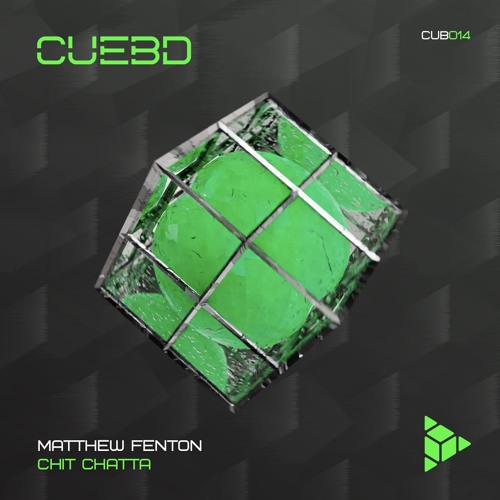 Matthew Fenton - Chit Chatta (Original Mix)
