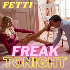Freak Tonight (Kryptonite)