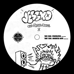 PERCOLATOR (JESSXO REMIX)