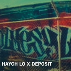 HAYCH LO X DEPOSIT - RIGAMORTIS-Deposit Leaks.mp3