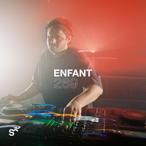 SYSTEM108 PODCAST 269: ENFANT
