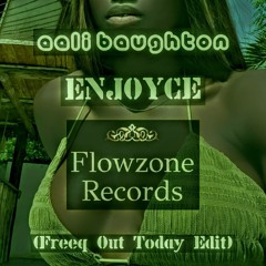 Aali Baughton - Enjoyce (Freeq Out Today Mix)