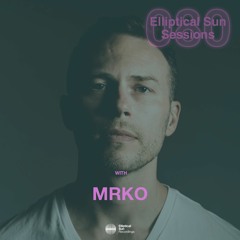 Elliptical Sun Sessions 080 with MRKO
