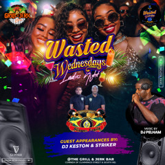 WASTED WEDNESDAY'S (22.01.2025) LIVE (SLINGERZ FAMILY SOUND) DJ KESTON & TOP STRIKER