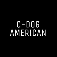 C-Dog - American (4th of July Freestyle)