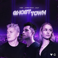 VIZE, Joris Sava, July - Ghost Town (Delight Hardstyle Remix)