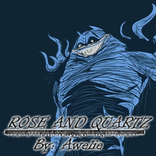 Vs Gorefield - R0ses and Quartz - By Awelie