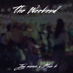 The Weekend (Prod.by Laykx)