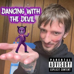 DANCING WITH THE DEVIL (prod. daniel sigut)