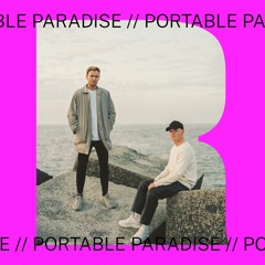 Relish Agency Podcast #004 - Portable Paradise