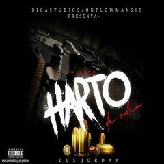 Chipete - Harto De Odio Prod. By The Rude Boy - Los Jordan