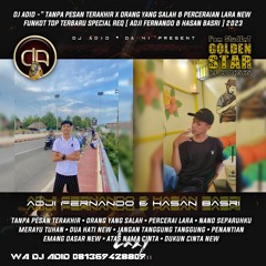 DJ ADID-''TANPA PESAN  TERAKHIR & ORANG YANG SALAH NEW''FUNKOT(ADJI &BASRI)2023