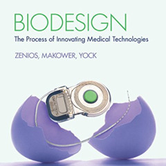 View EPUB 📝 Biodesign: The Process of Innovating Medical Technologies by  Stefanos Z