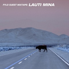 Guest Mixtape: Lauti Mina