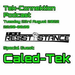 Tek-Connektion Podcast Aug 2022; Caled Tek & Sted Hellvis