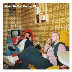 Horsemen - Make Me feel Excited EP (OUT NOW)