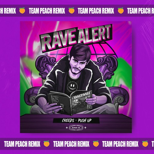 Creeds - Push Up (TEAM PEACH Remix) (Pitched for SC)